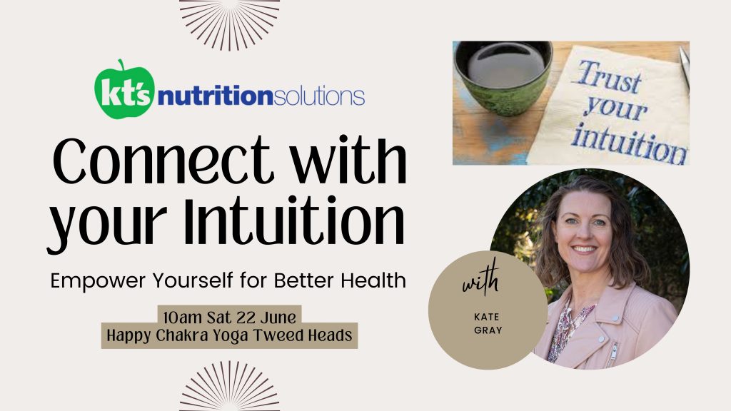 Intuition workshop for better health - Kt's Nutrition